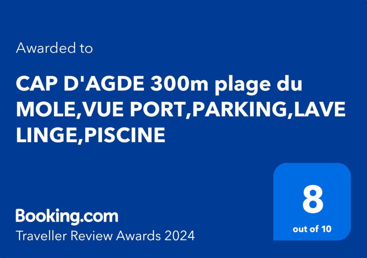 Cap D'Agde 300M Plage Du Mole,Vue Port,Parking,Lave Linge,Piscine Apartman Kültér fotó